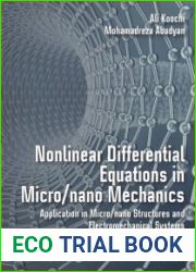 Nonlinear Differential Equations in Micro/Nano Mechanics Application in Micro/Nano Structures and Electromechanical Systems