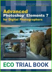 Advanced Photoshop Elements 7 for Digital Photographers
