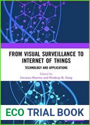 From Visual Surveillance to Internet of Things Technology and Applications