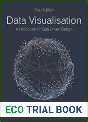 Data Visualisation A Handbook for Data Driven Design 2nd Edition