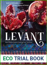 Levant New Middle Eastern Cooking from Tanoreen