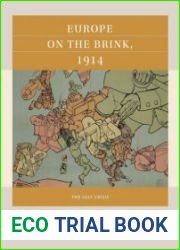 Europe on the Brink, 1914 The July Crisis