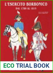 L’Esercito Borbonico dal 1789 al 1815