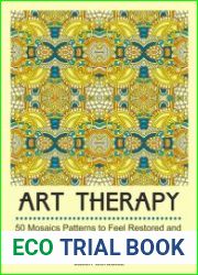 Art Therapy 50 Mosaics Patterns to Feel Restored and Find Peace