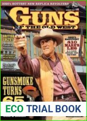 Guns Of The Old West - Summer 2020