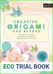 Creative Origami and Beyond