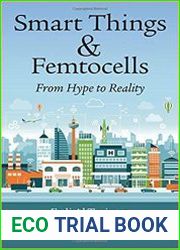 Smart Things & Femtocells From Hype to Reality