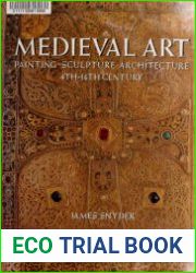 Medieval Art Painting, Sculpture, Architecture 4th-14th Century