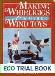Making Whirligigs and Other Wind Toys