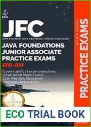 Oracle Java 8 Foundations Certified Junior Associate Practice Exams JFC JA 1Z0-811 Practice Exams