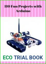 110 Fun Projects with Arduino