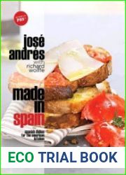 Made in Spain Spanish Dishes for the American Kitchen