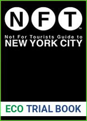 Not for Tourists Guide to New York City 2019