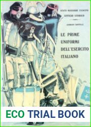 Le Prime Uniformi Del’Esercito Italiano