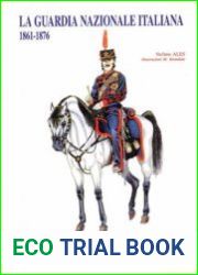 La Guardia Nazionale Italiana 1861-1876