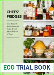 Chefs| Fridges More Than 35 World-Renowned Cooks Reveal What They Eat at Home