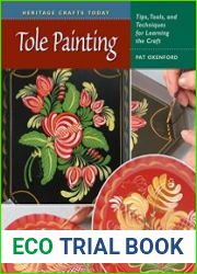 Tole Painting Tips, Tools, and Techniques for Learning the Craft