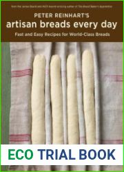 Peter Reinhart|s Artisan Breads Every Day