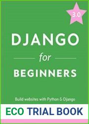 Django for Beginners Build websites with Python and Django 3.0