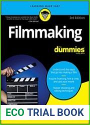 Filmmaking For Dummies, 3rd Edition