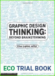 Graphic Design Thinking Beyond Brainstorming