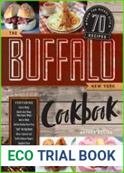 The Buffalo New York Cookbook 70 Recipes from The Nickel City