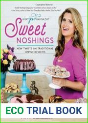 Sweet Noshings New Twists on Traditional Jewish Desserts