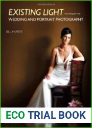 Existing Light Techniques for Wedding and Portrait Photography
