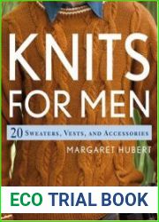Knits for Men 20 Sweaters, Vests, and Accessories