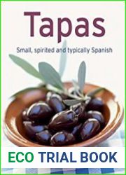 Tapas Our 100 top recipes presented in one cookbook