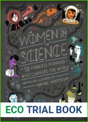 Women in Science 50 Fearless Pioneers Who Changed the World