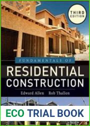 Fundamentals of Residential Construction, 3rd Edition