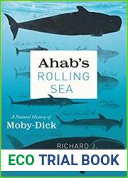 Ahab|s Rolling Sea A Natural History of "Moby-Dick"