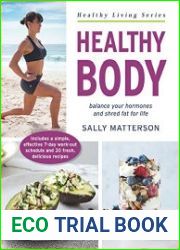 Healthy Body Master Your Hormones, Create Your Physique
