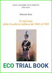 Il Copricapo della Cavalleria Italiana dal 1861 al 1943