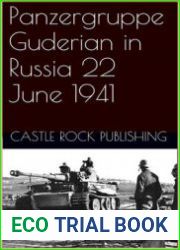 Panzergruppe Guderian In Russia 22 June 1941
