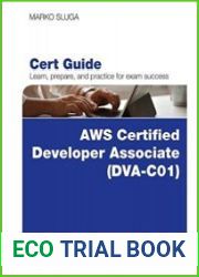 AWS Certified Developer - Associate (DVA-C01) Cert Guide