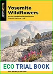 Yosemite Wildflowers A Field Guide to the Wildflowers of Yosemite National Park