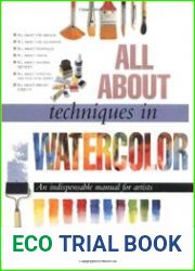 All About Techniques in Watercolor