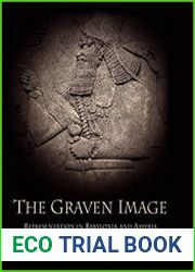 The Graven Image Representation in Babylonia and Assyria
