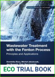 Wastewater Treatment with the Fenton Process Principles and Applications