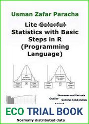 Lite Statistics with Basic Steps in R (Programming Language)