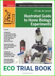 Illustrated Guide to Home Biology Experiments All Lab, No Lecture (DIY Science)
