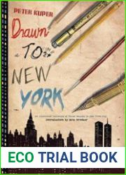 Drawn to New York An Illustrated Chronicle of Three Decades in New York City
