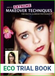 Jerry D|s Extreme Makeover Techniques for Digital Glamour Photography