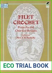 Filet Crochet Projects and Charted Designs