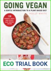 Going Vegan A Gentle Introduction to a Plant-Based Diet