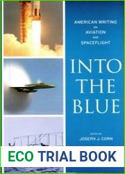 Into the Blue American Writing on Aviation and Spaceflight A Library of America Special Publication