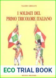 I Soldati del Primo Tricolore Italiano