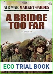 Air War Market Garden A Bridge Too Far